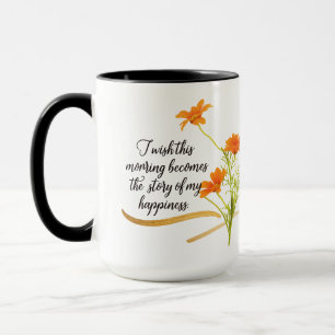 Rise and Shine Beyond Limits Floral Mug/Coffee Cup