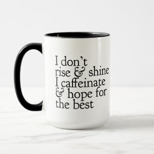 Rise and Shine Coffee Mug