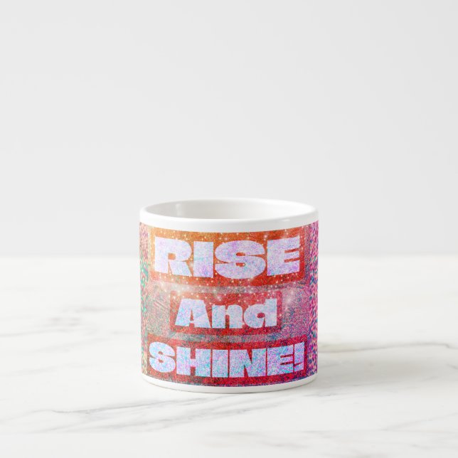 Rise And Shine Colourful, Boho Styled, Expresso Mu Espresso Cup (Front)