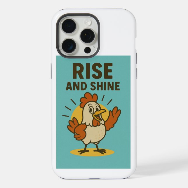 Rise and Shine Happy Chicken iPhone Case (Back)
