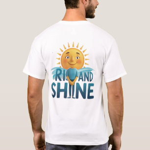 Rise and Shine T-Shirt