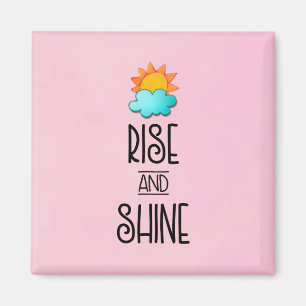 Rise and Shine Typography With Sun and Cloud Magnet
