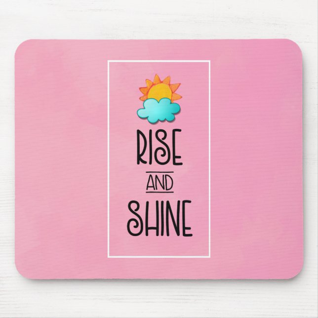 Rise and Shine Typography With Sun and Cloud Mouse Pad (Front)