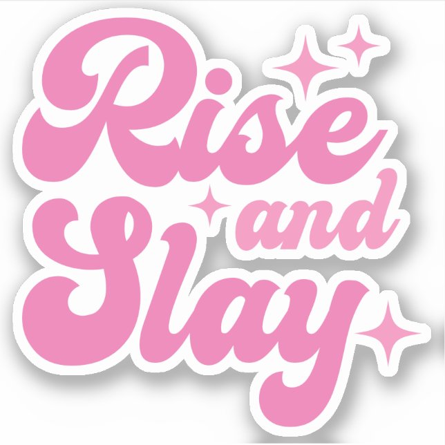 Rise and Slay Funny Girl Custom-Cut Vinyl  (Front)