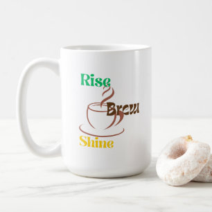 Rise Brew Shine 15 oz Classic Coffee Mug