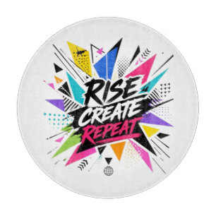Rise Create Repeat Inspirational Motivational Quot Cutting Board