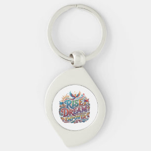 Rise Dream Empower – Inspirational Typography Keychain