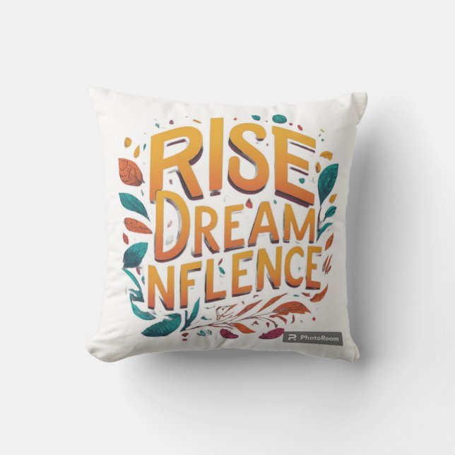 Rise Dream Nflence  Throw Pillow (Front)