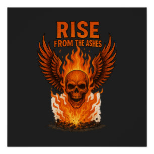 Rise From The Ashes – Flaming Skull with Fiery Poster