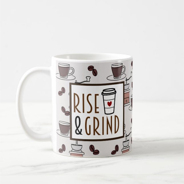 Rise & Grind Coffee Lover Mug (Left)