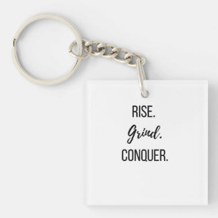 Rise Grind Conquer Motivational Keychain