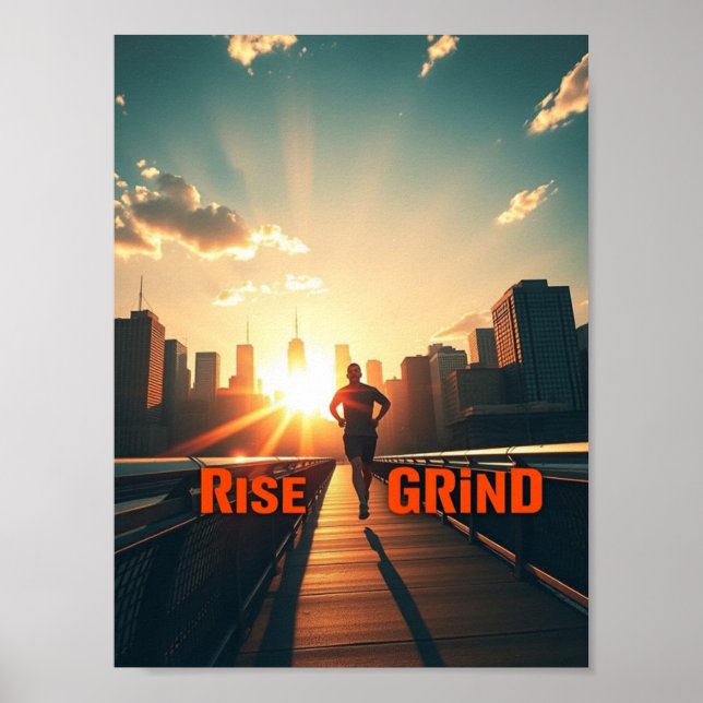 Rise & Grind – Motivational Morning Poster (Front)