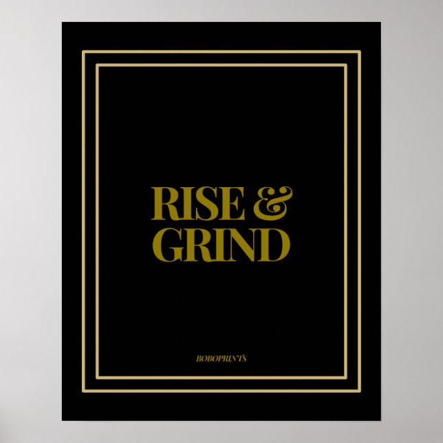 Rise & Grind Poster (Front)
