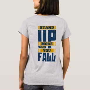 Rise More Than You Fall Motivational T-Shirt