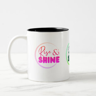 "Rise & Shine"gift for friends,family,for him Two-Tone Coffee Mug