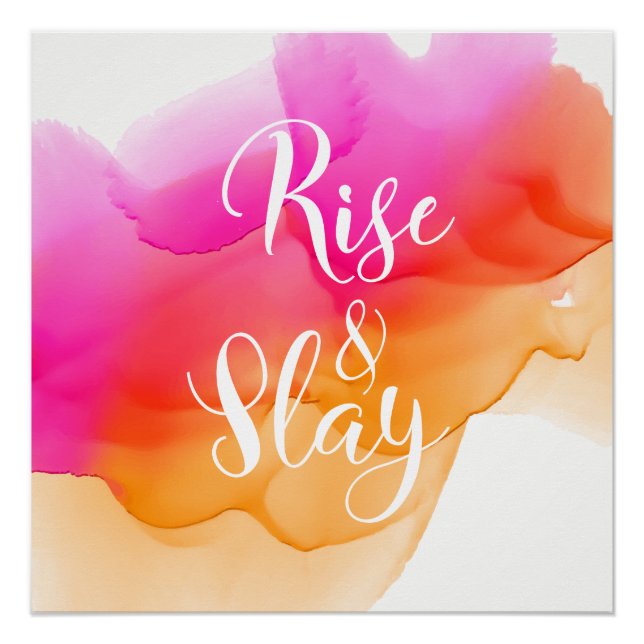 Rise & Slay Watercolors Poster (Front)