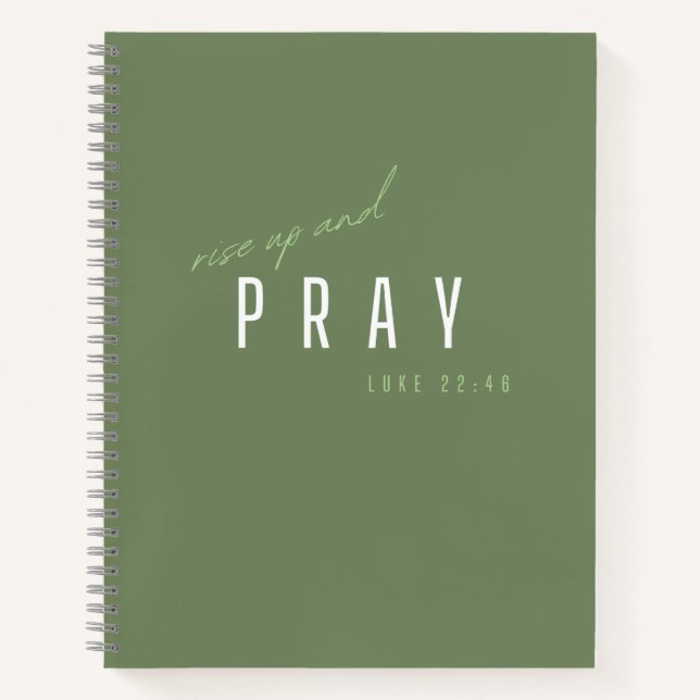 rise up and pray. Luke 22:46. Notebooks & Journals (Front)