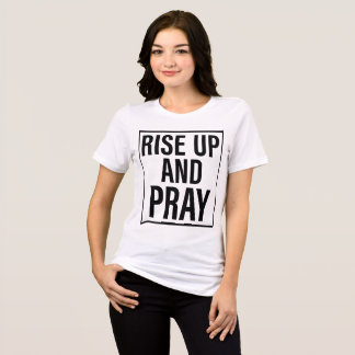 Rise Up and Pray Tri-Blend Shirt