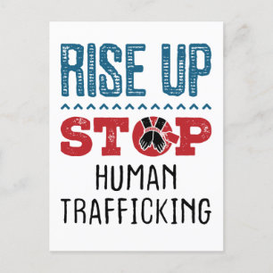 Rise Up Stop Human Trafficking Postcard