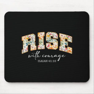 Rise With Courage Christian Religion Bible Scriptu Mouse Pad