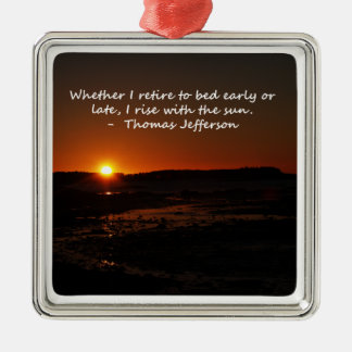 Rise With The Sun Metal Ornament