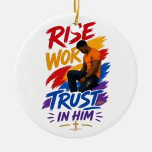 Rise Work Trust In Him Graphic Women's T-Shirt Ceramic Ornament