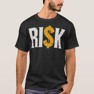 Risk  7 T-Shirt