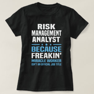 Risk Management Analyst T-Shirt