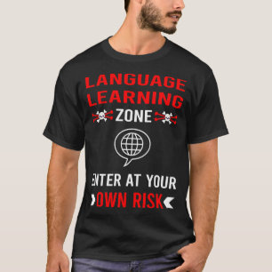 Risk Zone Language Learning T-Shirt