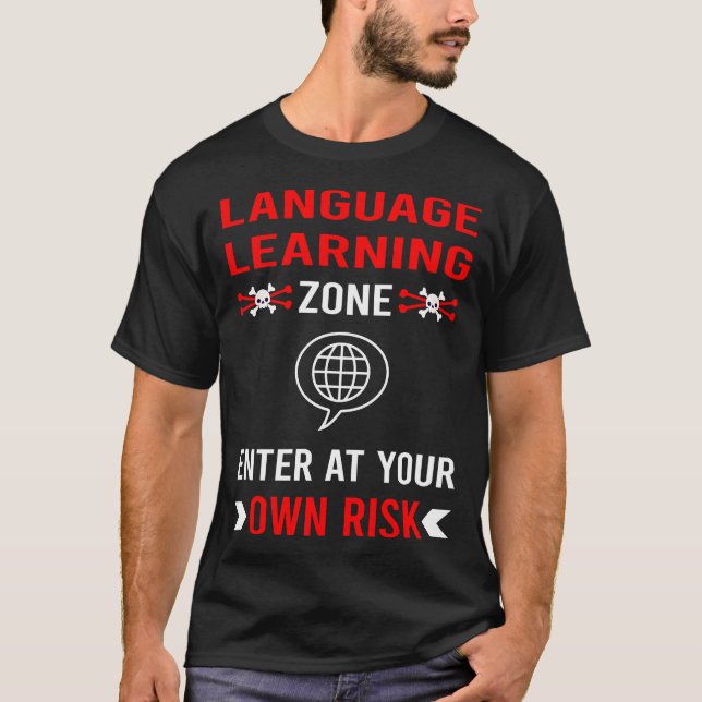 Risk Zone Language Learning T-Shirt (Front)
