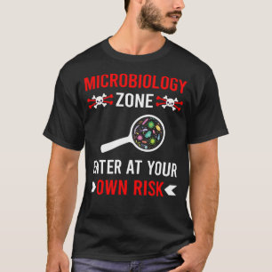 Risk Zone Microbiology Microbiologist T-Shirt