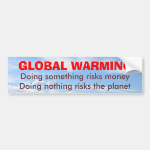 Risks of Global Warming bumper sticker
