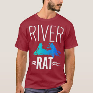 River Rat Whitewater Kayaking Rafting Raft T-Shirt
