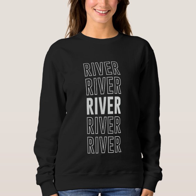 River Sweatshirt (Front)