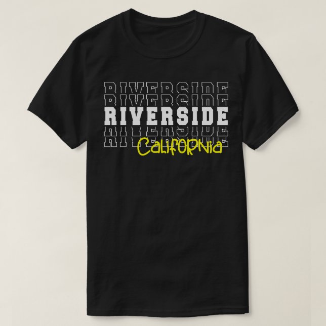 Riverside city California Riverside CA T-Shirt (Design Front)