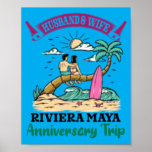 Riviera Maya Anniversary Trip Husband Wife Beach Poster