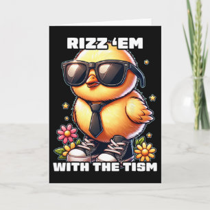 Rizz Em With The Tism Autism Awareness Funny Meme Card