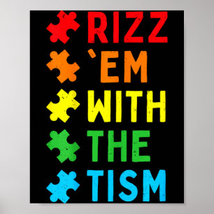Rizz em With The Tism Autism For Kids Suprt Autist Poster