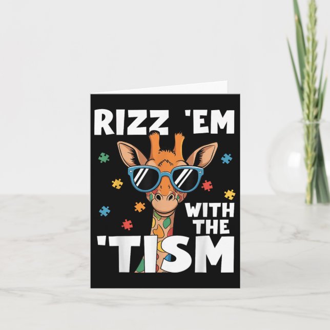 Rizz Em With The Tism Autism Giraffe Funny Autism  Card (Front)