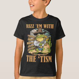 Rizz Em With The Tism Funny Autism Cowboy Frog Mem T-Shirt