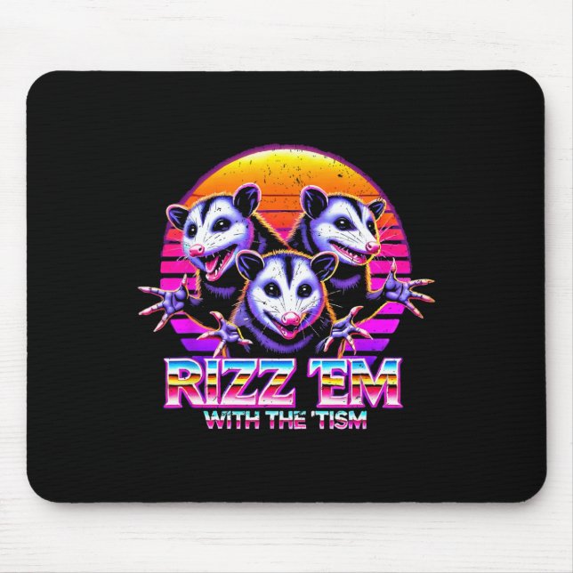 Rizz Em With The Tism Funny Meme Autistic Possums  Mouse Pad (Front)