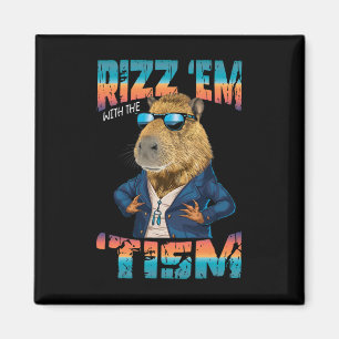 Rizz Em With The Tism Meme Autism Capybara Magnet