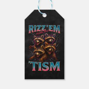 Rizz Em With The Tism Meme Autism Funny Racoon Gift Tags