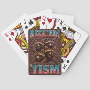 Rizz Em With The Tism Meme Autism Funny Racoon Playing Cards