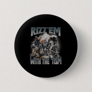 Rizz Em With The Tism Vintage Wolf Autism Men Wome 2 Inch Round Button