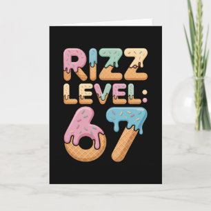 Rizz Level 67 Meme Shirt Ice Cream Drip Meme Six S Card