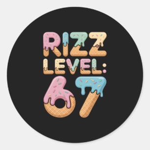 Rizz Level 67 Meme Shirt Ice Cream Drip Meme Six S Classic Round Sticker
