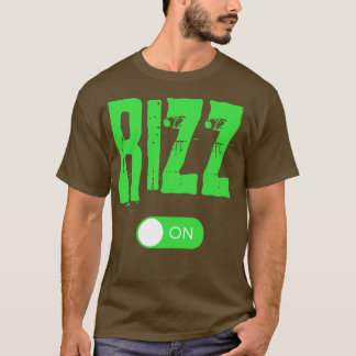 Rizz On Funny Trending Flirting Expert Gift T-Shirt