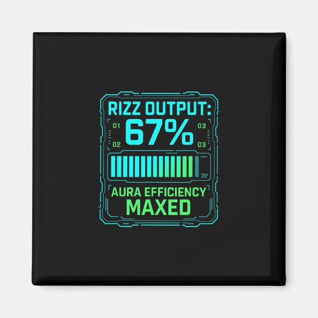 Rizz Output 67% Aura Efficiency Maxed Tech Gamer S Magnet (Front)