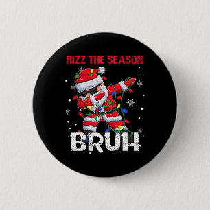 Rizz The Season Bruh Christmas Rizzmas Santa Claus 2 Inch Round Button